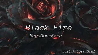 Black Fire: MegaGoneFree