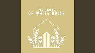 Inner Zen Retreat with White Noise (Loopable Sequence)