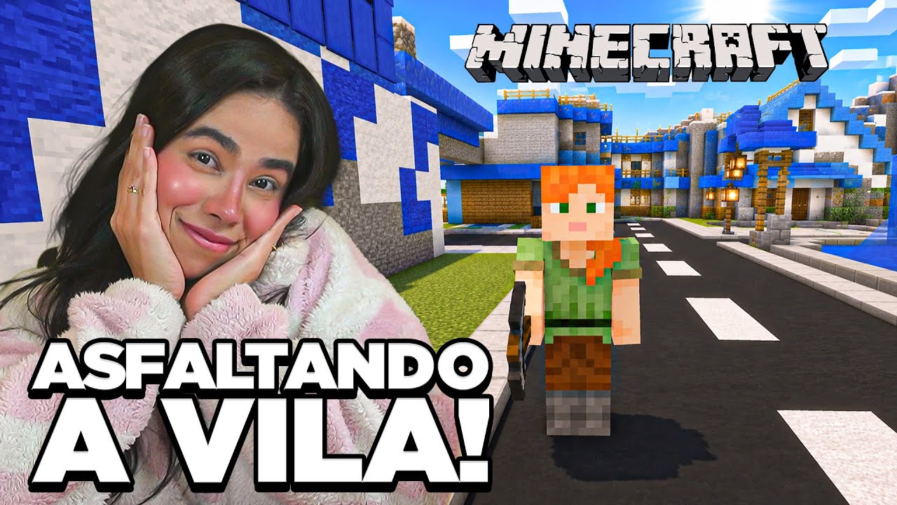 CRIANDO UMA RUA NA VILA AZUL NO MINECRAFT