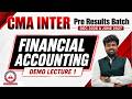 CMA Inter Pre-Results Batch | Financial Accounting Demo Lecture 1 | Dec 2026 & June 2027