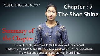 THE SHOE SHINE | Chapter 7 | 10th NIOS English | Summary of the Lesson | Sasthi Brata | Slum | Poor|