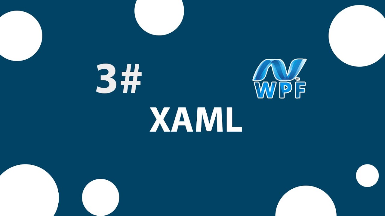 3# [arabic] - XAML in WPF || شرح الXAML في الWPF - YouTube
