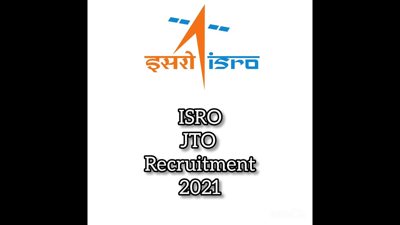 ISRO Recruitment 2021 | ISRO JTO | Mooft Ka Gyaan