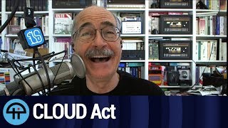 CLOUD Act Kills Online Privacy