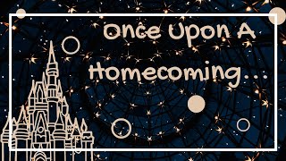 2022 Once Upon A Homecoming