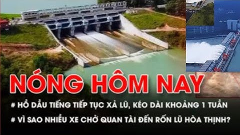 TIN NÓNG : hồ dầu tiếng xả lũ lần thứ 8 cảnh báo TP-HCM -Q7 -BÌNH THẠNH - HÓC MÔN có thể ngập vùng