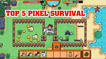 Top 5 Game Pixel Art Survival Dễ Gây Nghiện Cho Android Ios
