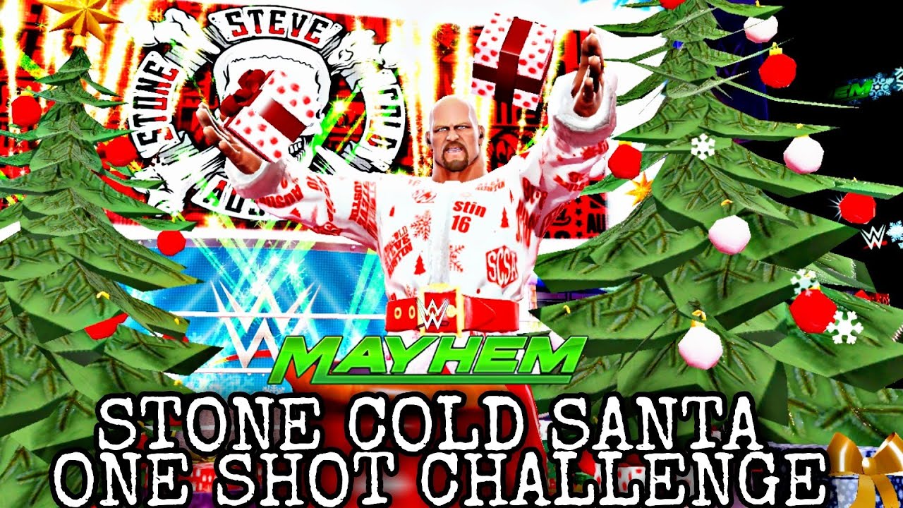 STONE COLD SANTA (ONE SHOT CHALLENGE) WWE MAYHEM
