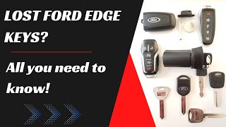 Ford Edge Key Replacement - How to Get a New Key. (Tips to Save Money, Costs, Keys & More.)
