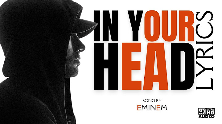 In Your Head - Eminem [Lyrics}