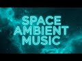 Deep Space Voyage 🎧 Music 🎧 for Cosmic Rest 🎧 Floating Ambient Music for Calm Mind | 30 Min