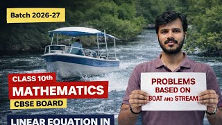 Boat and Stream wordproblems | pair of linear Equations in Two Variables |chapter 03 |class 10th