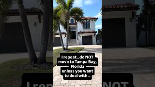 Don’t Move to Tampa Bay, FL Unless You Want THIS #floridahouse #shorts #floridalife #floridaliving