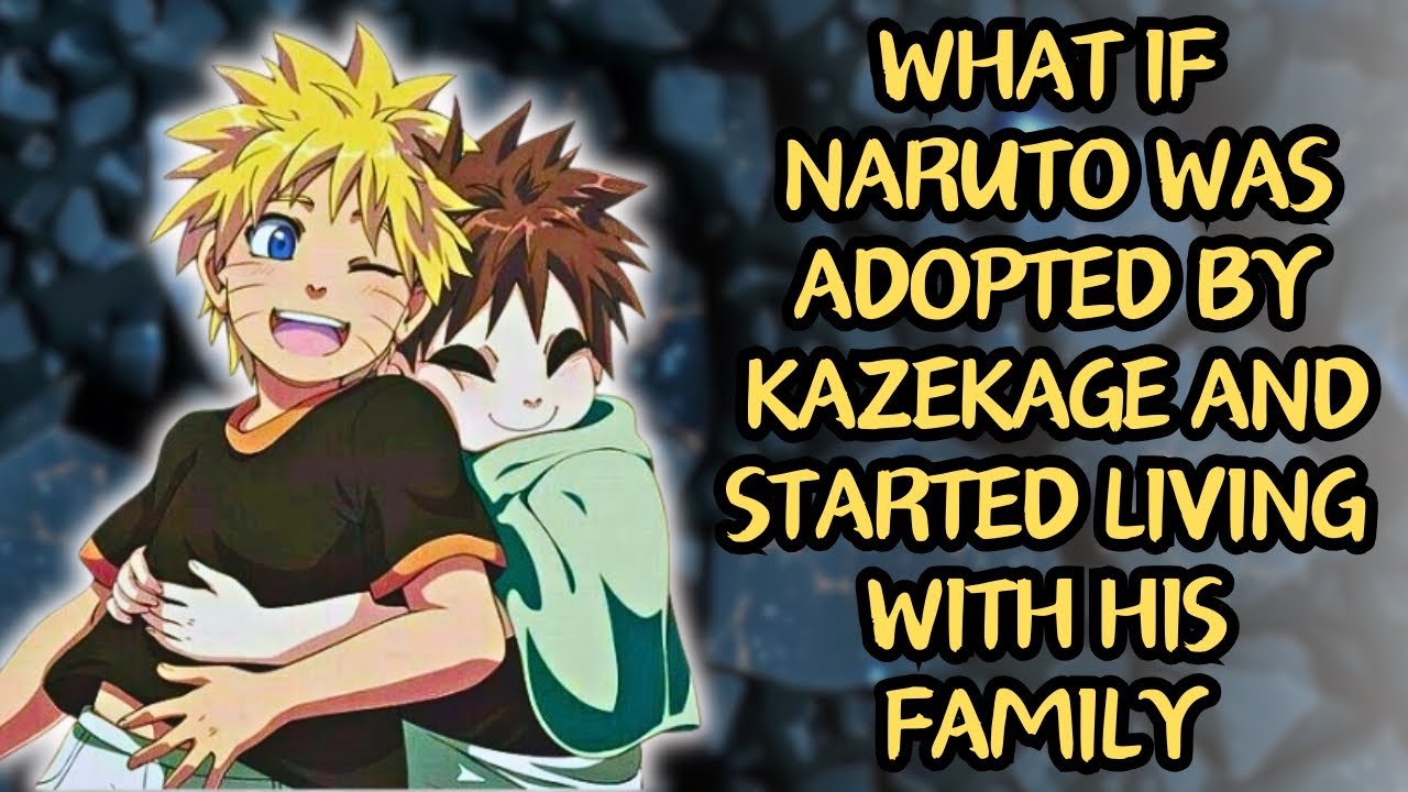 What If Naruto Was Adopted By Kazekage And Started Living With His Family | Part1