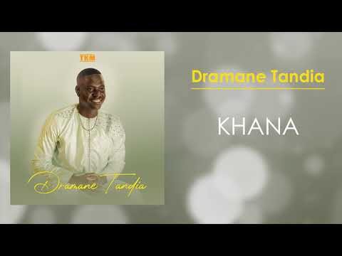 Dramane Tandia - KHANA