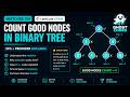 Count Good Nodes in Binary Tree | Leetcode 1448 Explained Simply (DFS + Preorder) | NeetCode 150