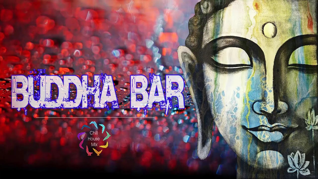 Buddha Bar   Buddha Bar 2021 Chill Out Lounge music   Relaxing Instrumental Chill Mix 2021  26