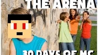 30 Days of Minecraft - The Arena - #1