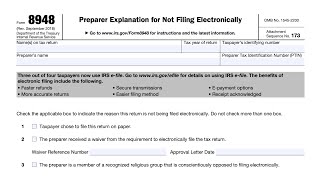 IRS Form 8948 walkthrough (Preparer Explanation For Not Filing Electronically)