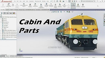 SolidWorks Train Modelling Tutorials - S01 E06: Cabin and Parts [English]