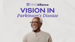 Vision in Parkinson's Disease | What Concerns You Most?