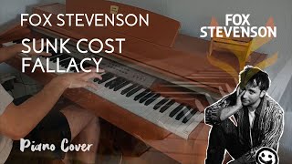 Fox Stevenson - Sunk Cost Fallacy [Piano Cover]