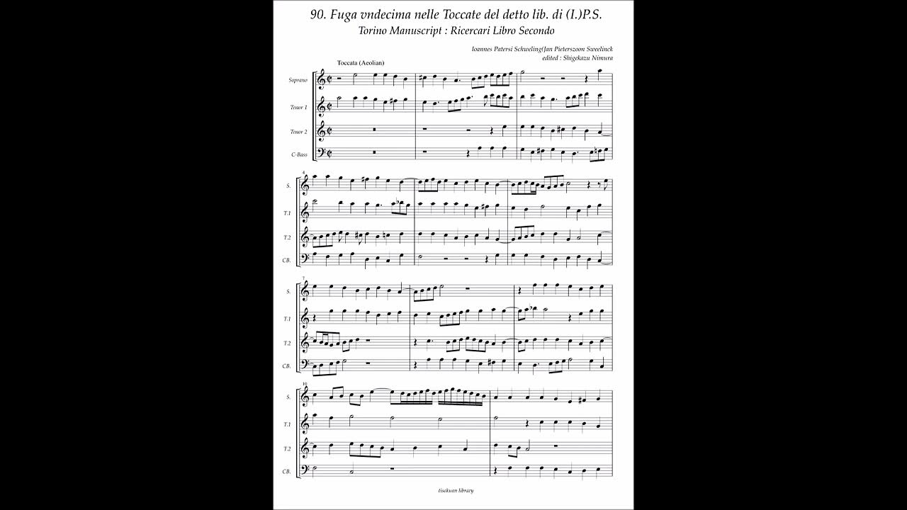 Torino Manuscript - Ricercari Libro 2 No.90 (P.S. = Jan P. Sweelinck) Fuga vnecima nelle Toccate