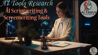 T630b - AI Script Writing and Screenwriting Tools (PART 3)