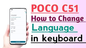 POCO C51 How to Change Language in keyboard | keyboard ki language Change kare