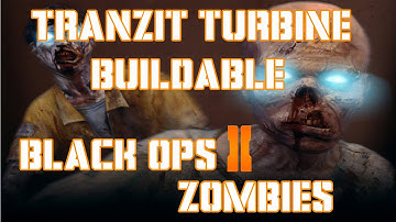Black Ops 2 ZOMBIES "Tranzit" Gameplay - TURBINE - Power Buildable! Green Run Map