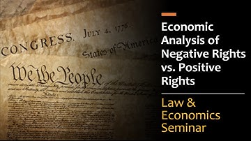 Negative Rights vs. Positive Rights: Economic Analysis