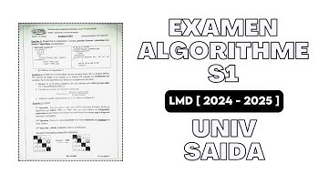 Examen Algorithme S1 Corrigé {LMD} - Univ Saida (2024/2025)