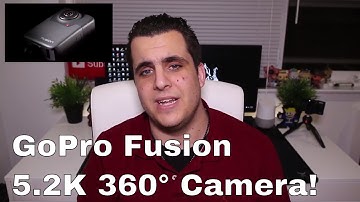 GoPro Fusion 360° Camera - The First Interesting 360° Cam?