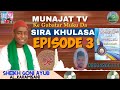 Tarihin Annabi S A W KHULASA EPISODE 3 Tareda Sheikh Goni Ayyub Alkaramsami MUNAJATTV
