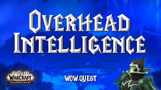 Overhead Intelligence - WoW Quest
