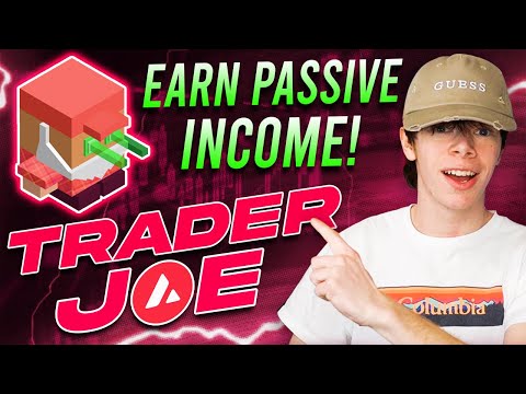 Earn Passive Income With Trader Joe Protocol On AVAX Network! (DeFi Passive Income)