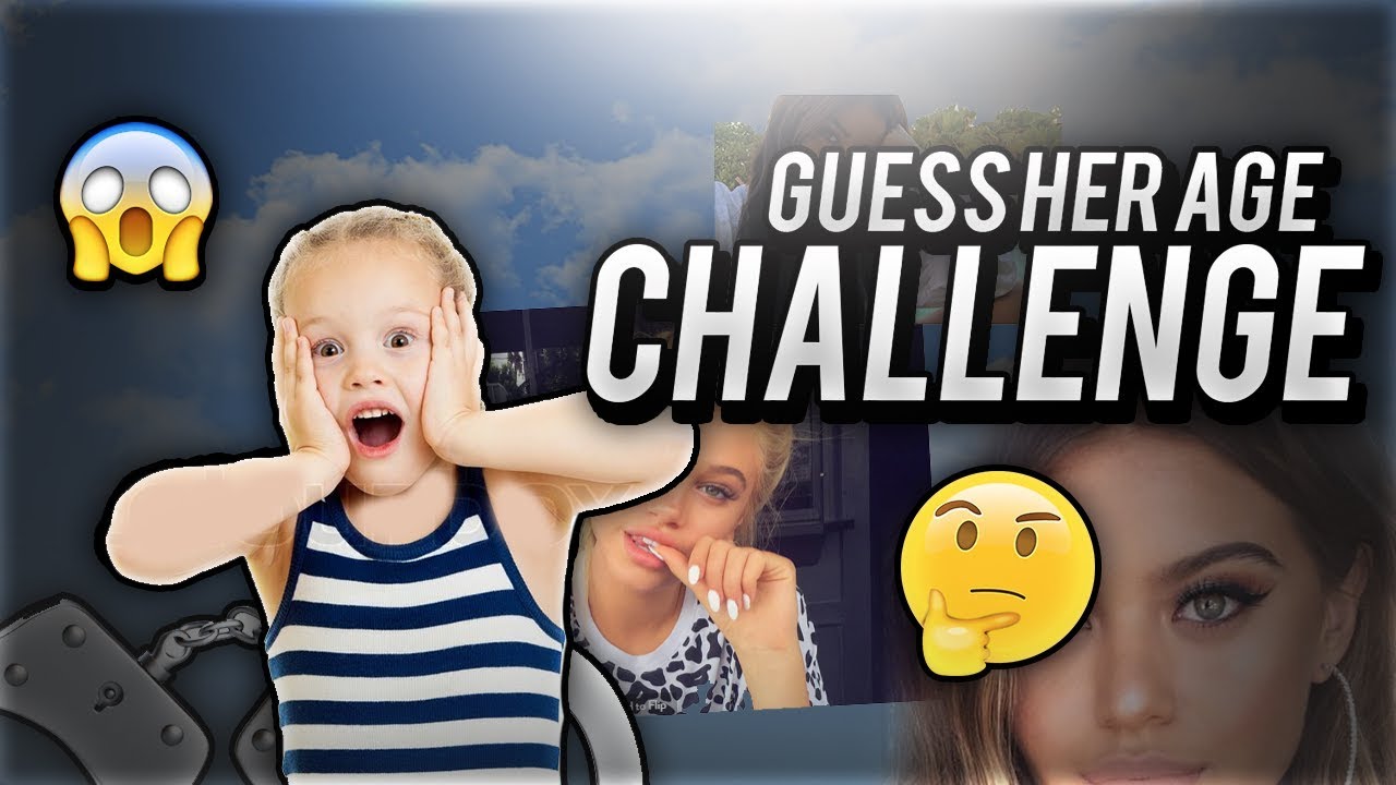 Guess her age CHALLENGE YouTube