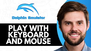 HOW TO PLAY WITH KEYBOARD AND MOUSE IN DOLPHIN EMULATOR