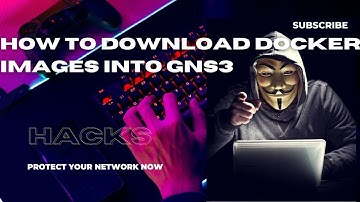 How to download Images in GNS3  from Docker | Docker container into GNS3