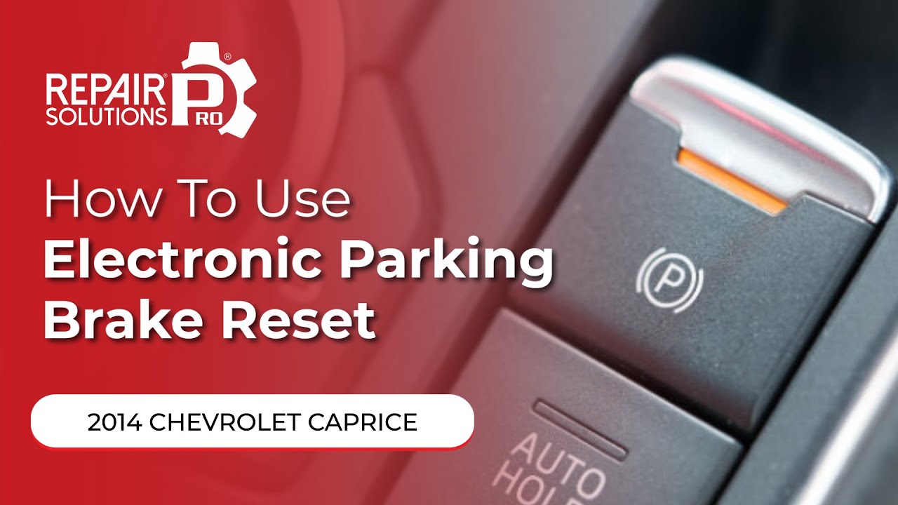 How to Use Electronic Parking Brake Reset Function on SDS | 2014 Chevrolet Caprice