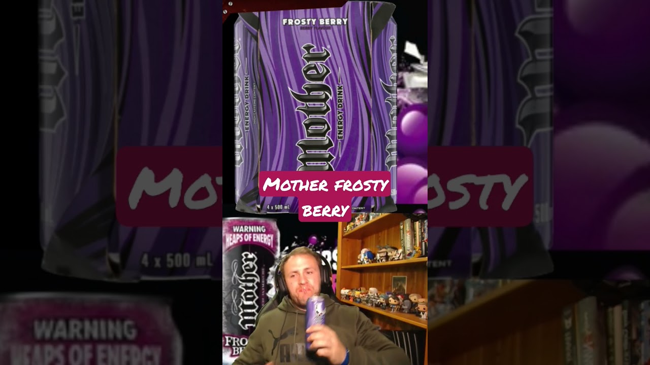 Energy Drink Time: Mother Frosty Berry