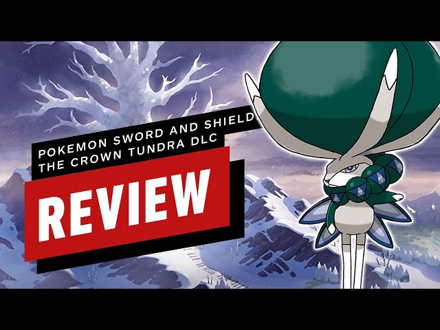 Pokemon Sword and Shield Expansion Pass The Crown Tundra Review