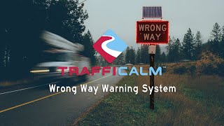 TraffiCalm's Revolutionary Wrong Way Alert Mitigation System