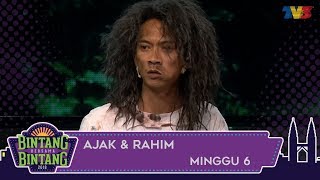 BBB (2018) | Minggu 6 | Ajak & Rahim