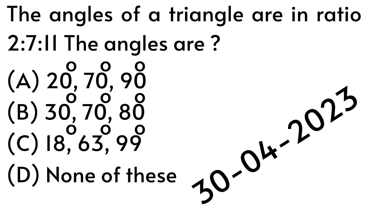The angles of a triangle are in ratio 2711 The angles are? PPSC