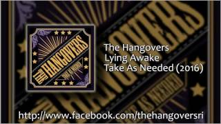 The Hangovers - Lying Awake