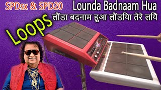 Spdsx Indian  Loops  Lounda Badnaam Hua      Spd20 U0026 Spdsx With Midi Connected