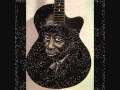 Mississippi John Hurt - Nobody's Dirty Business .wmv