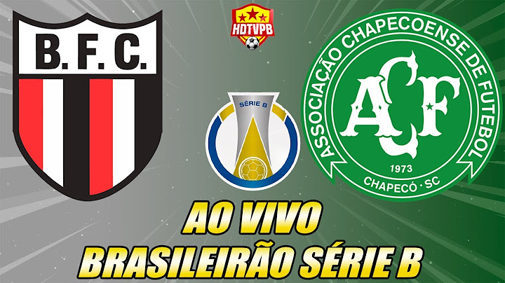 BOTAFOGO-SP X CHAPECOENSE AO VIVO CAMPEONATO BRASILEIRO SÉRIE B - NARRAÇÃO
