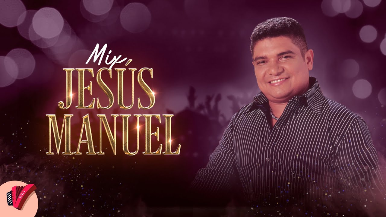 Mix Jesús Manuel